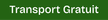 Transport gratuit