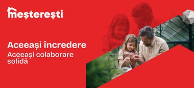 Aceeași încredere. Aceeași colaborare solidă.