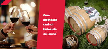 Cum afectează taninul butoaiele de lemn?