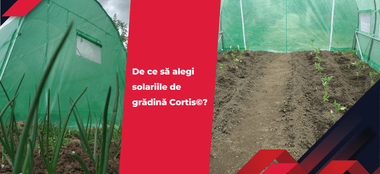 De ce să alegi solariile de grădină Cortis&copy;?