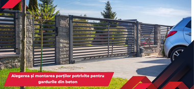 Alegerea și montarea porților potrivite pentru gardurile din beton