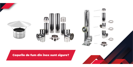 Coșurile de fum din inox sunt sigure?
