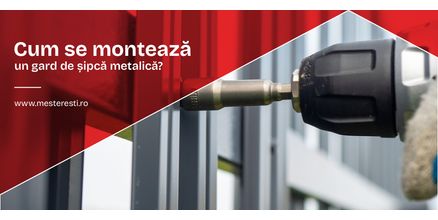 Cum se montează un gard de șipcă metalică?