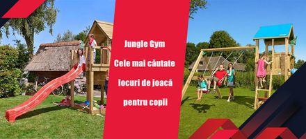Jungle Gym - cele mai căutate locuri de joacă pentru copii din România Jungle Gym - cele mai căutate locuri de joacă pentru copii din România