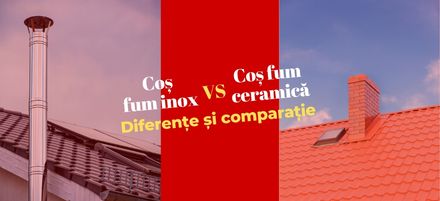 Coș fum de inox vs. Coș fum ceramică: Diferențe și comparație Coș fum de inox vs. Coș fum ceramică: Diferențe și comparație
