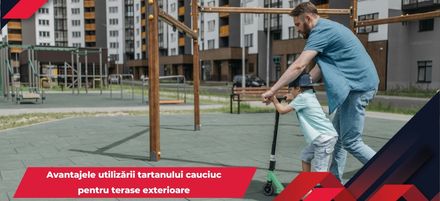 Avantajele utilizării tartanului cauciuc pentru terase exterioare Avantajele utilizării tartanului cauciuc pentru terase exterioare