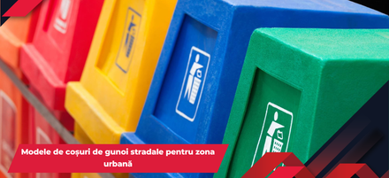 Modele de coșuri de gunoi stradale pentru zona urbană