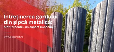 Întreținerea gardului din șipcă metalică: sfaturi pentru un aspect impecabil Întreținerea gardului din șipcă metalică: sfaturi pentru un aspect impecabil