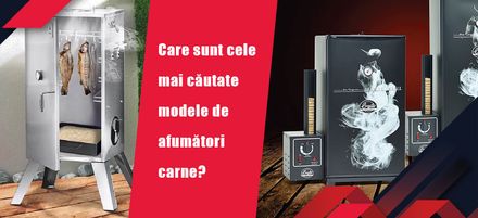 Care sunt cele mai căutate modele de afumători carne? Care sunt cele mai căutate modele de afumători carne?
